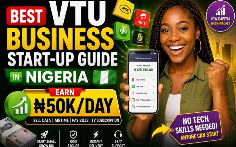 Best VTU Business Start-Up Guide in Nigeria | Earn ₦50k/D